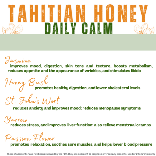 - Tahitian Honey - Tea for Daily Calm